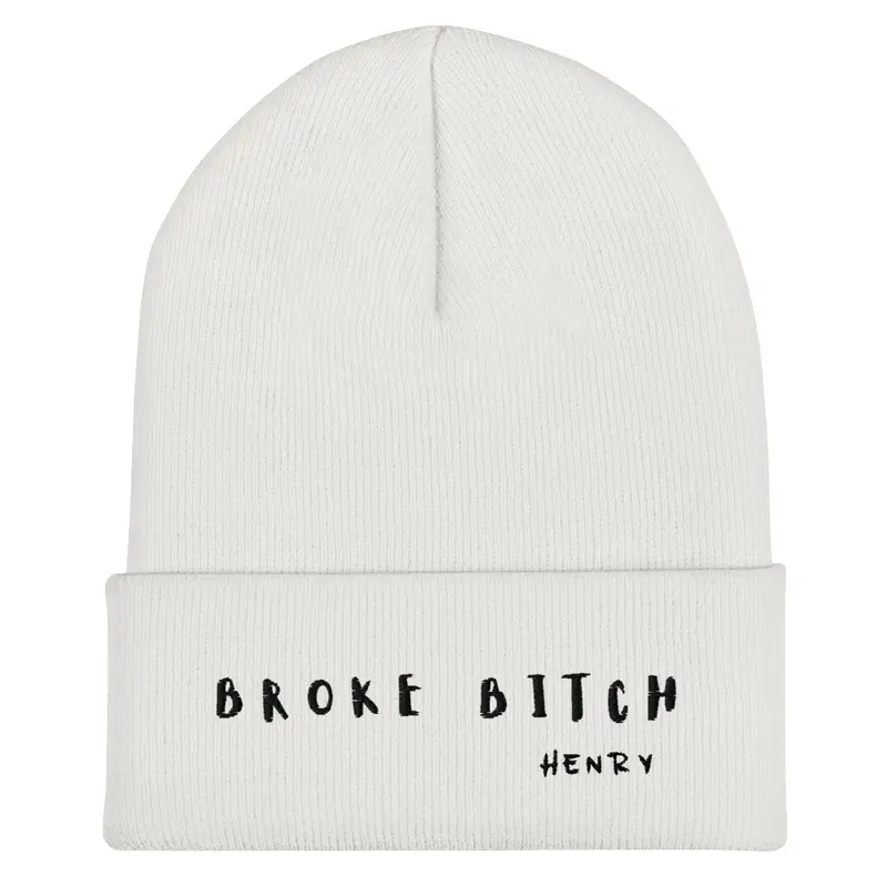 Broke Bitch Beanie